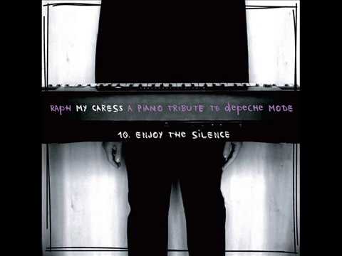 MY CARESS / 10. Enjoy The Silence (a depeche MODE piano tribute by raph)