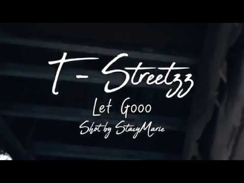 T Streetz - Let's Go / Video