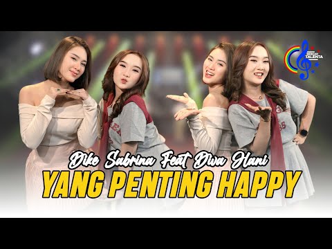 Dike Sabrina Feat Diva Hani - Yang Penting Happy (Official Music Video) | Suka Suka