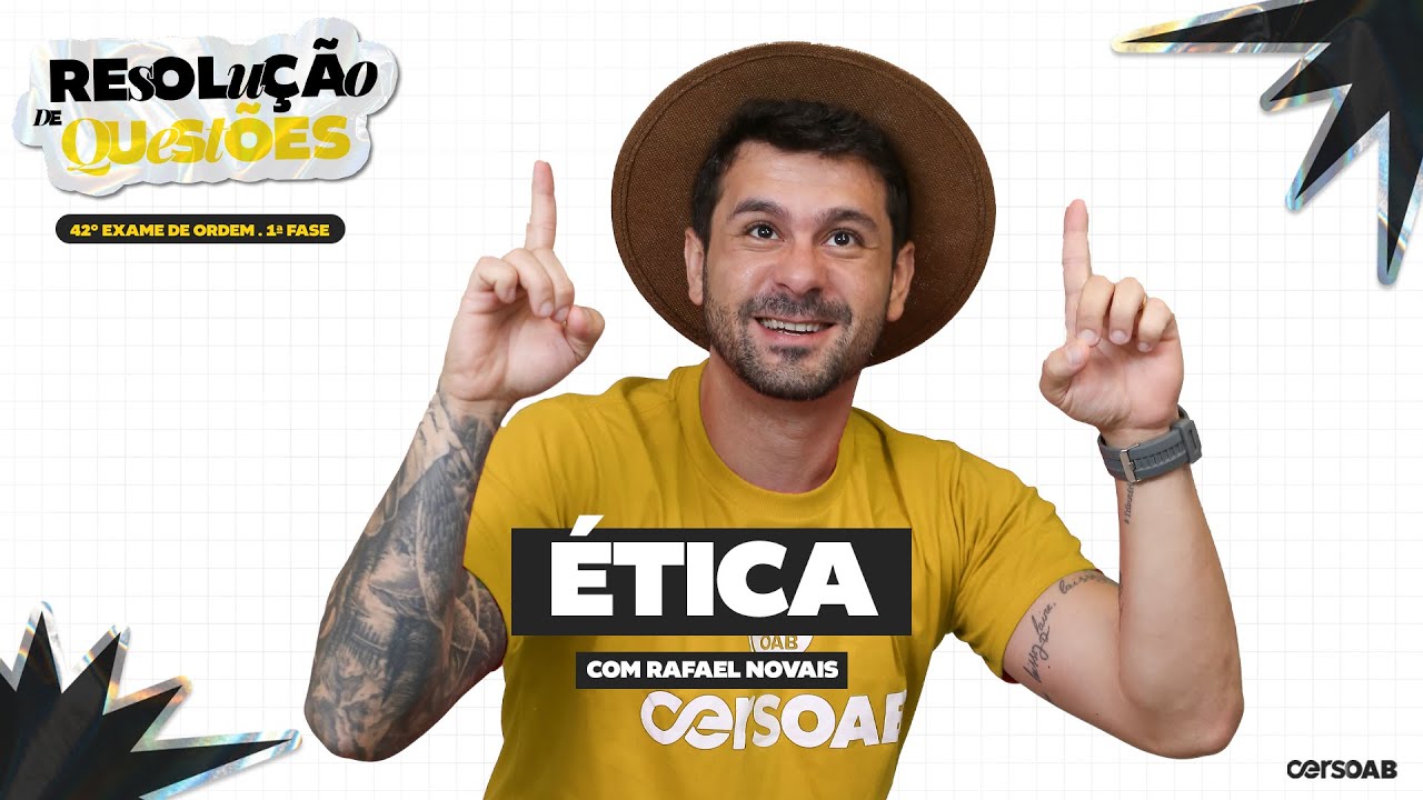 Resolução de Questões de Ética  | OAB 1ª Fase 42º Exame | Rafael Novais