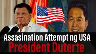 Assination attempt ng USA kay President Rodrigo Duterte : Duterte Latest News