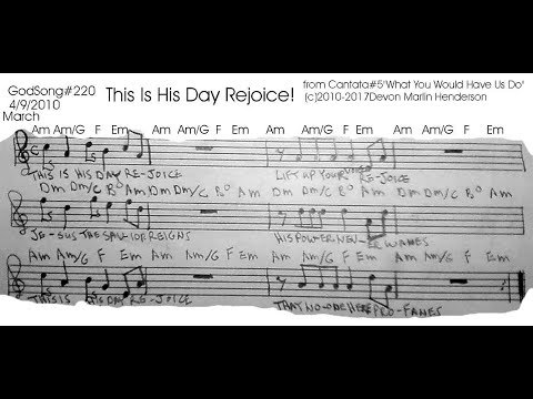 GodSong#220-This Is His Day Rejoice-track9-Cantata#5-by(c)2010-2017 Devon Marlin Henderson