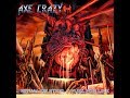 Axe Crazy Ritual Of Steel Fuel For Life