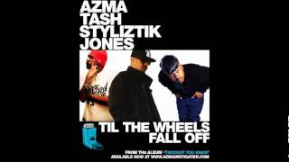 AZMA FT. TASH, STYLIZTIK JONES, SETH RODRIGUEZ - 