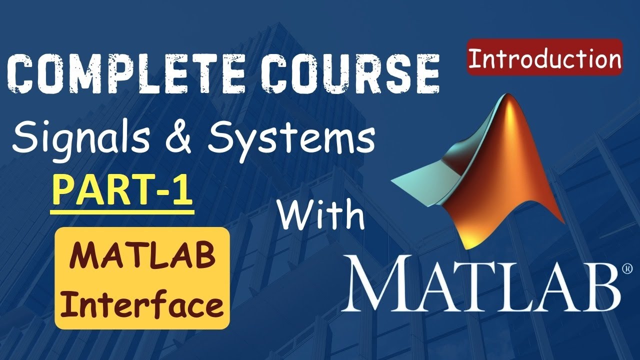 Getting Started with MATLAB: Understanding the Interface and Basic ...