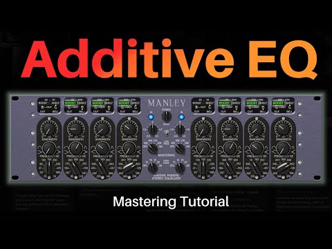Mastering - Additive EQ | Musical EQ Full Workflow