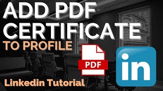 How to Add a PDF Certificate to LinkedIn Profile