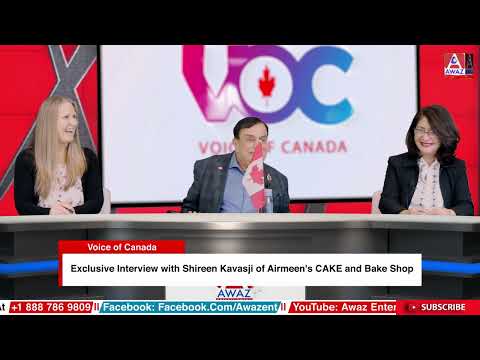 Exclusive Interview with Shireen Kavasji of Armeen's Cake and Bake Shop || Voice of Canada