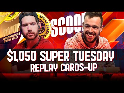 SCOOP 2022 75-M $1,050 Super Tuesday wizowizo | AceSpades11 | Aziz.Mancha Replay CARDS-UP $800k Gtd
