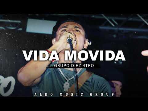 Vida Movida - Grupo Diez 4tro (2x)