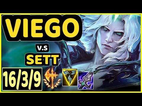 VIEGO vs SETT - 16/3/9 KDA TOP CHALLENGER GAMEPLAY - KR