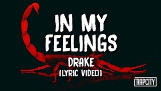 Drake - Kiki do you love me &#39;In My Feelings&#39; (Lyric Video)