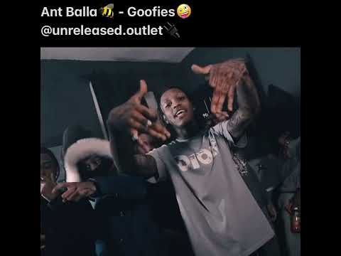 Ant Balla - Goofies (Mula Gzz Diss)(Unreleased)(Check Description)