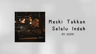 Download lagu Even Though Life Won't Always Be Beautiful - Adiw (LYRICS OF THE LATEST VIRAL & TRENDING SONG) mp3
