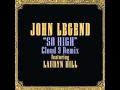 John legend cloud nine remix feat. lauryn hill 
