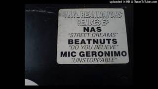 The Beatnuts - Do You Believe (Vinyl Reanimators Remix)