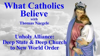 Unholy Alliance: Deep State & Deep Church to New World Order