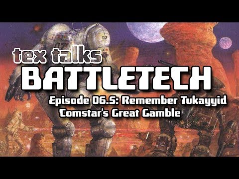 Battletech/Mechwarrior Lore  : The Battle of Tukayyid (REMEMBERING May 20, 3052)