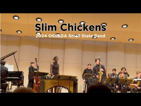 2024 OSSBDA Jazz Small State Band Performs "Slim Chickens" By Kris Berg