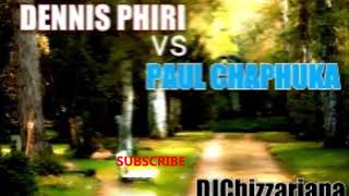 DENNIS PHIRI vs PAUL CHAPHUKA - DJChizzariana