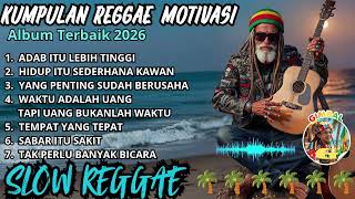 Download lagu Kumpulan Reggae Motivasi Terbaru 2026 🌴|| Reggae Roots Indonesia Penuh Makna – Gimbal Bos ☕🎤🌴🌴🌴🌴 mp3
