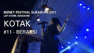 Download lagu Biznet Festival Sukabumi 2017 : Kotak - Beraksi mp3