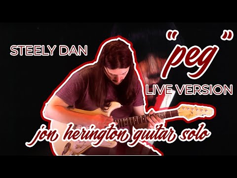 Peg - Steely Dan (Jon Herington live guitar solo transcription)