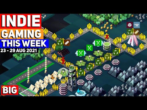 Indie Gaming This Week: 23 - 29 Aug 2021