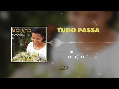 Salette Ferreira | Tudo Passa | CD Tudo Passa