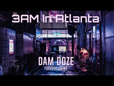 Dam Doze 956 3 A.M. In Atlanta