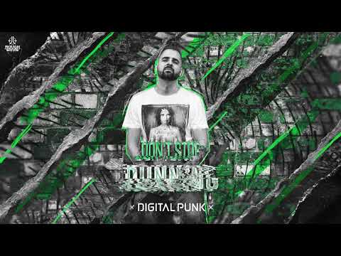 Digital Punk - Don't Stop Running (OUT NOW)