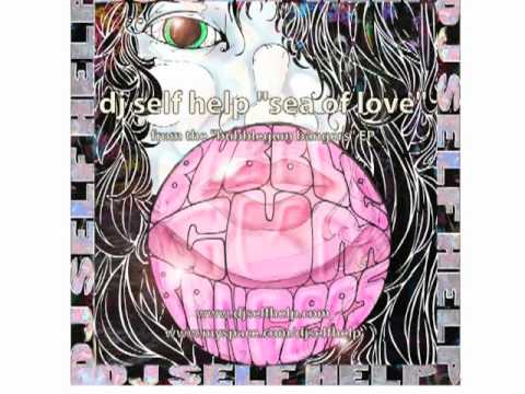 dj self help- sea of love