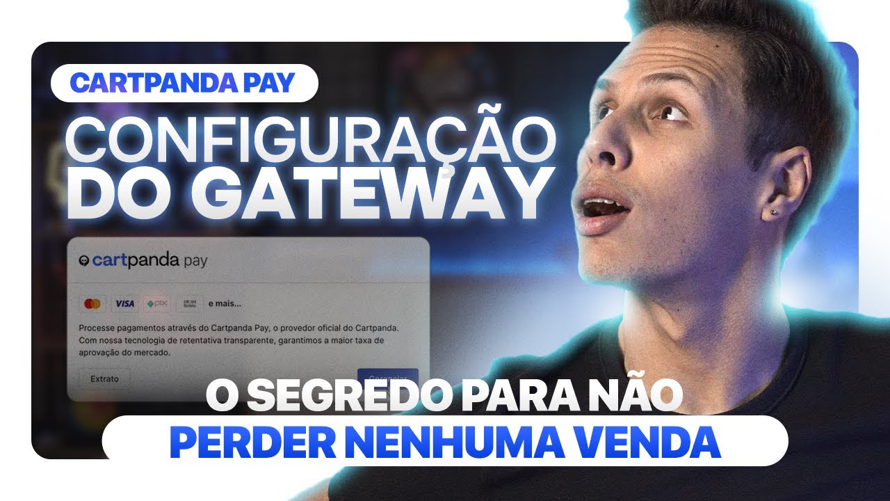 COMO CONFIGURAR O GATEWAY DE PAGAMENTO NA CARTPANDA