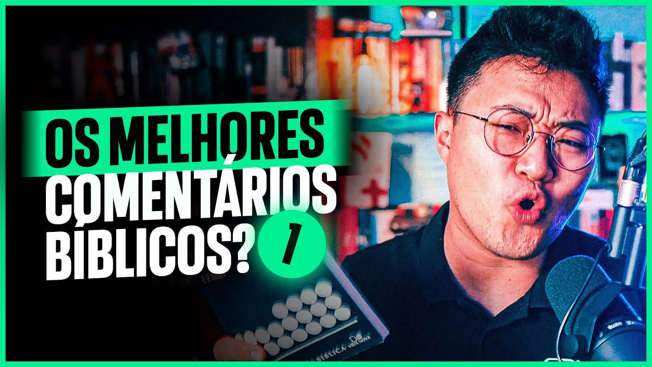 O COMENTÁRIO BÍBLICO PERFEITO PARA VOCÊ! | #1