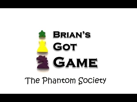 Brian's Got Game - The Phantom Society Review