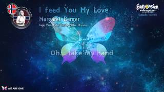 Margaret Berger - "I Feed You My Love" (Norway) - Karaoke version