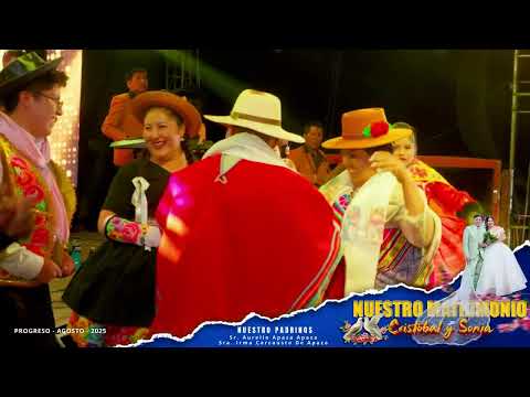 FLOR ANALINDA en el matrimonio de CRISTOBAL Y SONIA  -PROGRESO 2025 2