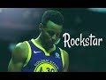 Stephen Curry Mix Rockstar ᴴᴰ