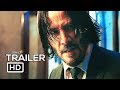 JOHN WICK 3 Official Trailer (2019) Keanu Reeves, Action Movie HD