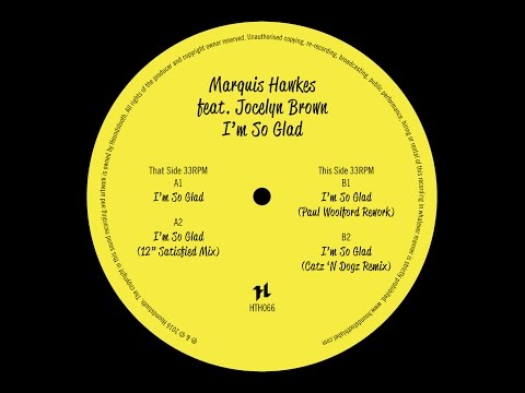 Marquis Hawkes feat. Jocelyn Brown - I'm So Glad (12” Satisfied Mix) [Houndstooth]