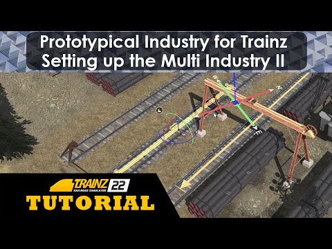 Trainz 2022: Prototypical Industry for Trainz - Tutorial