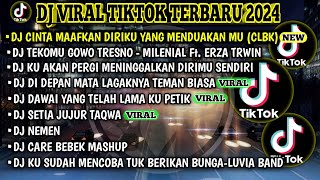Download lagu DJ VIRAL TIKTOK TERBARU 2024 | DJ CINTA MAAFKAN DIRIKU YANG MENDUAKANMU | TEKOMU GOWO TRESNO mp3
