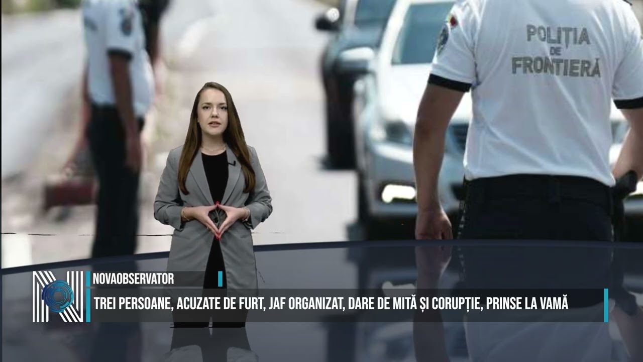 Trei persoane, acuzate de furt, jaf organizat, dare de mită și corupție, prinse la vamă