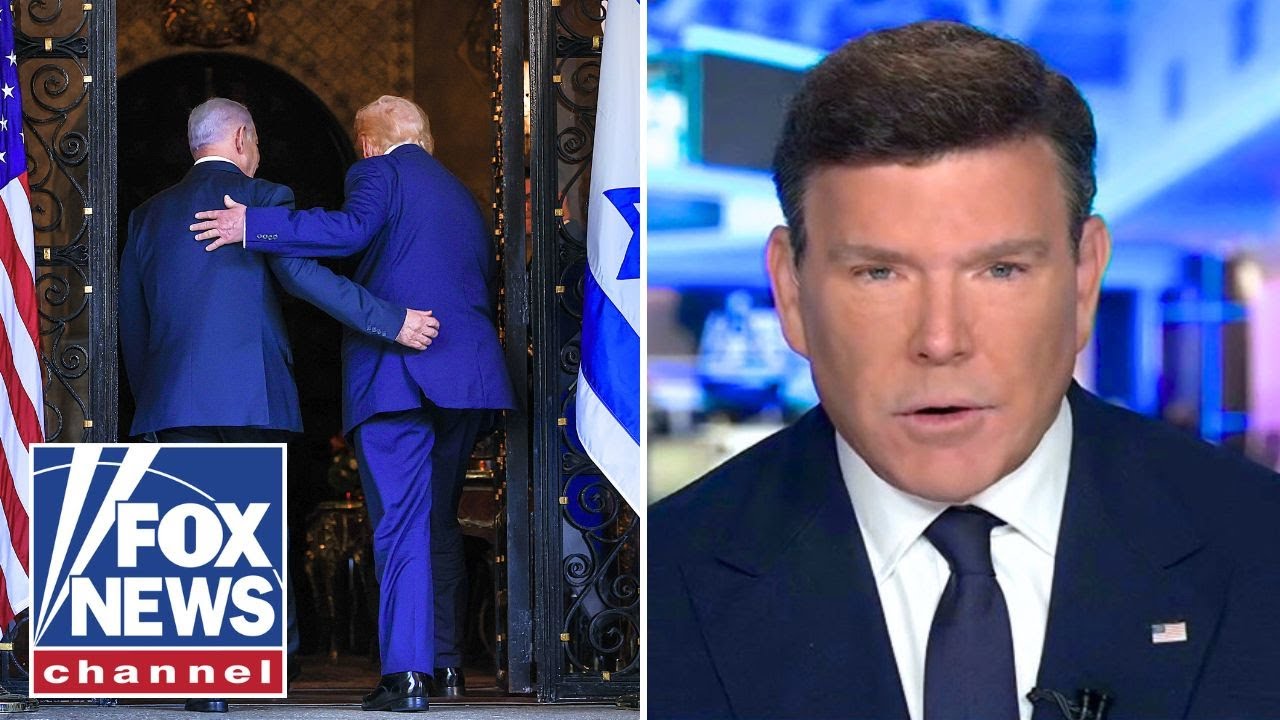 DETAILS: Bret Baier breaks down Trump's relationship with Netanyahu