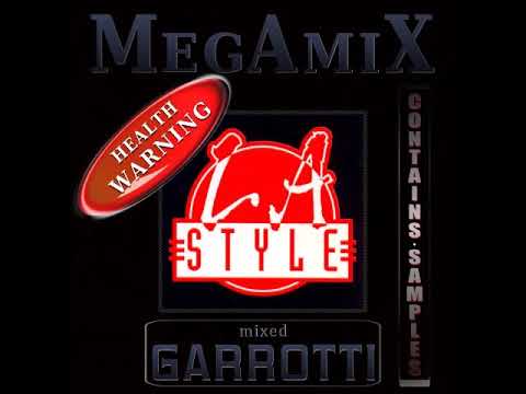 L.A. Style - Megamix (Mixed by Garrotti)