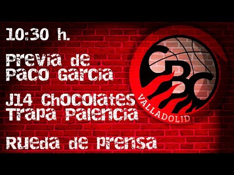 Rueda de prensa de Paco García, entrenador de CBC Valladolid previa partido Chocolates Trapa Palenci
