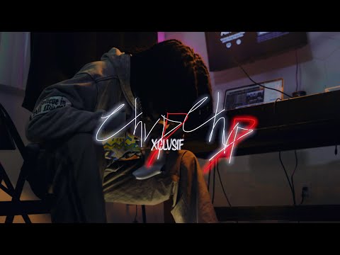 Xclvsif - CHAP CHAP ( Official Music Video)