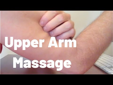Upper Arm Self-Massage: Do It While You View It