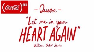 Coca Cola presents   Queen   Let Me in Your Heart Again