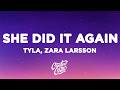 Tyla - SHE DID IT AGAIN (Lyrics) ft. Zara Larsson